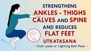 Strengthens Ankles -Thighs - Calves and Spine | Reduce Flat Feet || UTKATASANA || Haindava Tv