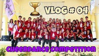 Cheerdance Competition 2018 | VLOG # 04 | Itskaysii