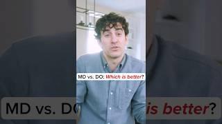 MD vs. DO: Which is better?