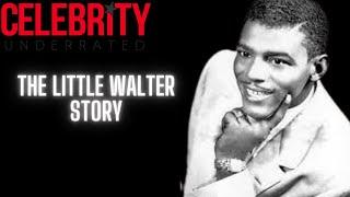 Celebrity Underrated - The Little Walter Story (Cadillac Records Movie)