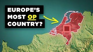 Why the Netherlands is Europe’s Most OP Country