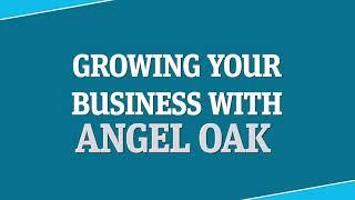 How To Grow Your Non-QM Business in 2022 | Angel Oak Mortgage Solutions