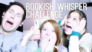 BOOKISH WHISPER CHALLENGE W/ JESSETHEREADER & VINCENTVANSTOP