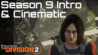 The Division 2 Season 9 Intro & Cinematic