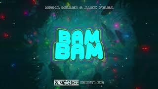 Misha Miller & Alex Velea - BAM BAM (KriZ Van Dee Bootleg)
