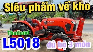 Kubota Lê Quân | Kho máy tháng 5 | Gấu Thái #L5018 đời 2020 còn quá bén | đủ combo 3 món | Bao ship