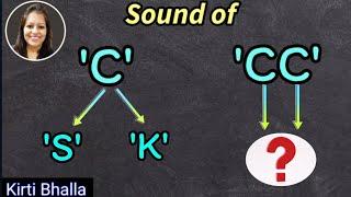 Sound of 'C' | When to read 'C' as 'S' or 'K' | Spelling Rules of different sounds of 'C'