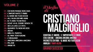 Il meglio di Cristiano Malgioglio Vol.2 - Grandi successi (Il meglio della musica Italiana)