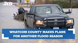 Whatcom County making plans for another flood season