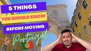 5 Things I Wish I Knew Before Moving to Portugal | HOW TO PREPARE