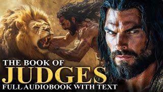 BOOK OF JUDGES  From Gideon to Samson: The Judges Who Led Israel - Full Audiobook With Text