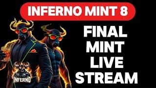 INFERNO FINAL MINT !! FINAL COUNTDOWN LIVE !!