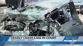 Deadly car crash case in Mecklenburg County court