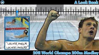 A Look Back: 2011 World Champs Men's 200m Medley