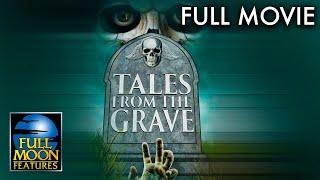 Tales From The Grave | Full Movie | Full Moon Features