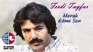 Ferdi Tayfur - Ağlamazsam Uyuyamam