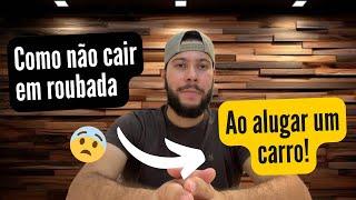 Quais Erros NÃO COMETER Ao Alugar Um Carro?