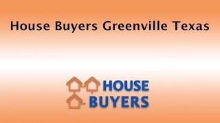 House Buyers Greenville Texas | 844-974-1874