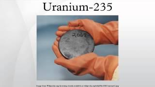 Uranium-235