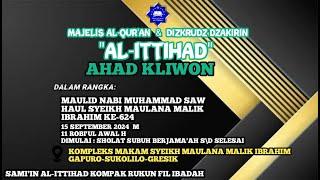 LIVE-Majelis Al Qur'an & Dzikrudz Dzakirin AL ITTIHAD | AHAD KLIWON | Syeikh Malik Ibrahim | Gresik