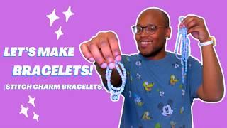 LET'S MAKE CLAY BRACELETS TOGETHER! (STITCH CHARM BRACELETS) || CHARMS BY PRINCE