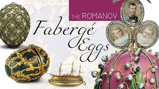 The Romanov Faberge Eggs