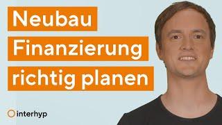 Finanzierung eines Neubaus - so klappt es | Baufi Basics