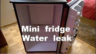 Mini fridge leaks water on the floor - Fix