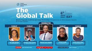 The Global Talk Show || Beauty Pageants & Africa Girl Child Mentorship