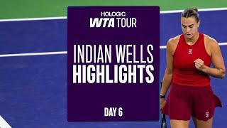 Sabalenka, Gauff, Keys, and Paolini on Day 6 of Indian Wells | WTA Match Highlights