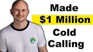 This Recruiter Made $1Million Cold Calling