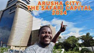 TANZANIA SHOCKING PROGRESS: ARUSHA The SAFARI Capital of the World (2024)