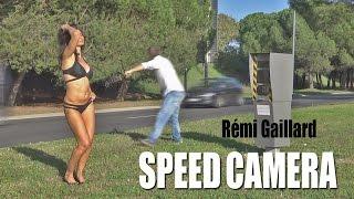 SPEED CAMERAS (REMI GAILLARD)