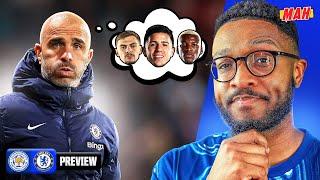 Maresca... RELEASE THE HANDBRAKE! James Our New ROBBEN? | Leicester Vs Chelsea Preview