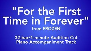 "For the First Time in Forever" from Frozen - 32-bar/1-minute Audition Cut Piano Accompaniment