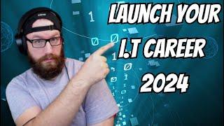 How to start your I.T. career in 2024