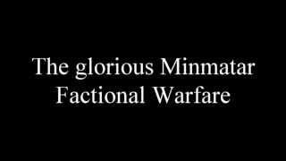 !OUTDATED! Introduction - Minmatar FW Level 4 Missions Purifier Blitzing