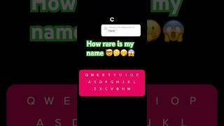 How rare is my name #doihaveararename #ismynamerare #rarecnames #viralshorts #trending #viral #names