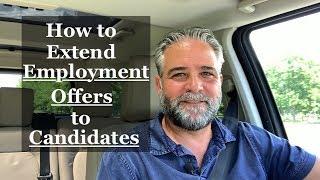 How to Extend Employment Offers to Candidates