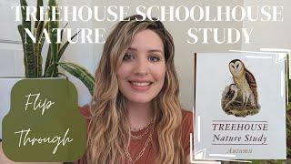 TREEHOUSE SCHOOLHOUSE NATURE STUDY || Nature Study Curriculum FlipThrough