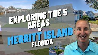 Exploring The 5 Areas of Merritt Island Florida