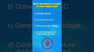 Q&A: Basic Electronics Quiz#10: RECTIFIER #quiz