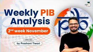 Weekly PIB Analysis - 2nd Week November Press Information Bureau news analysis for UPSC & State PCS