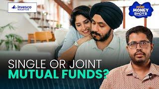 The Pros and Cons: Single vs Joint holding for #mutualfunds | Money Shots Ep 5 with Neil Borate