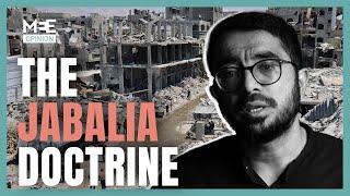 The Jabalia doctrine: Genocide as a counterinsurgency policy