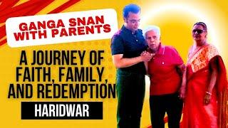 Ganga Snan of my Mother | Haridwar | The journey of life with my parents| Part 03 #youtube #youtuber