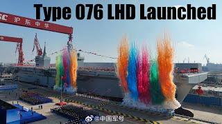 China Launches the Type 076 LHD 'Sichuan' - Its New Aircraft Carrier!