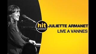 JULIETTE ARMANET - HIT WEST LIVE à Vannes