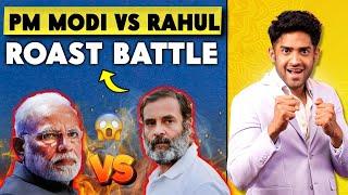 PM MODI VS RAHUL GANDHI ROASTING!