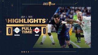 Guatemala 0-0 Canada | HIGHLIGHTS | 2023 Gold Cup